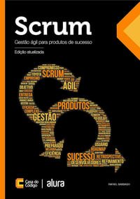 Scrum e Métodos Ágeis – Rafael Sabbagh