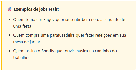 exemplo de jobs to be done